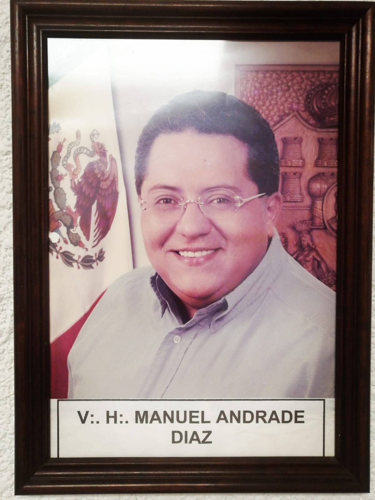 V:.H:.Manuel Andrade Diaz Manuel Andrade Díaz - Gobernador Constitucional (2002-2006)
